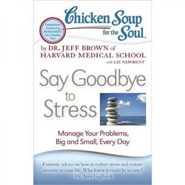 Chicken Soup for the Soul: Say Goodbye to Stress