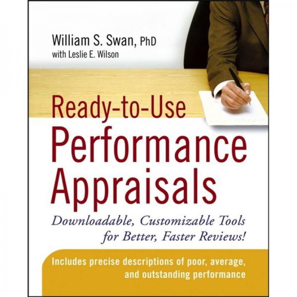 Ready-to-Use Performance Appraisals: Downloadable Customizable Tools for Better Faster Reviews!
