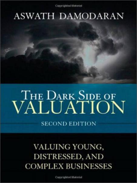 The Dark Side of Valuation：The Dark Side of Valuation