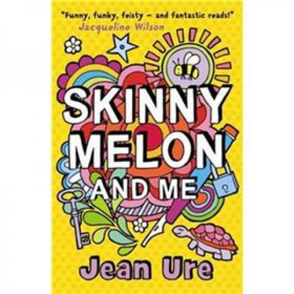 Skinny Melon and Me