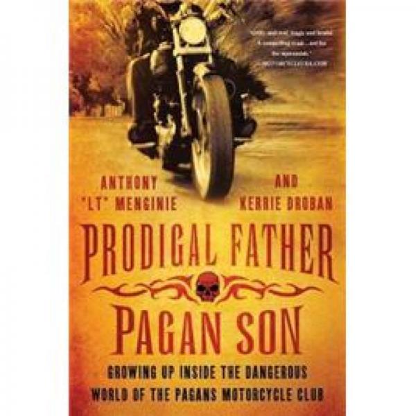 Prodigal Father Pagan Son