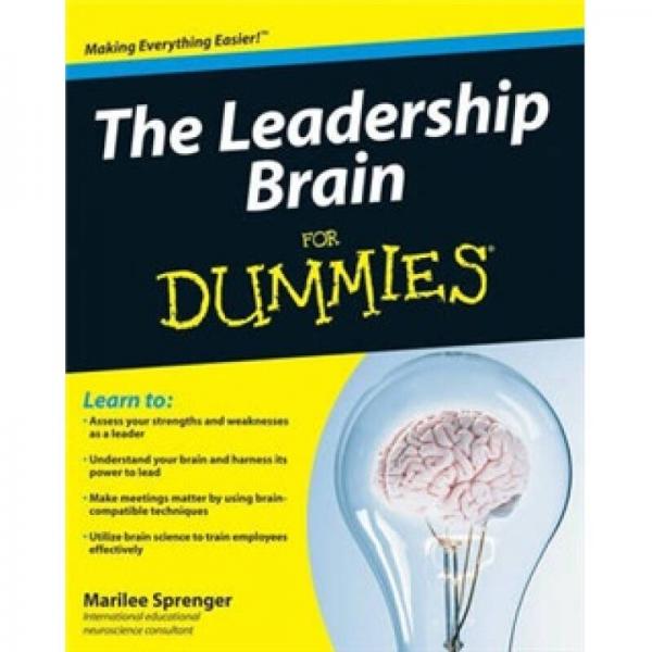 The Leadership Brain For Dummies[傻瓜书-如何培养领导人头脑]