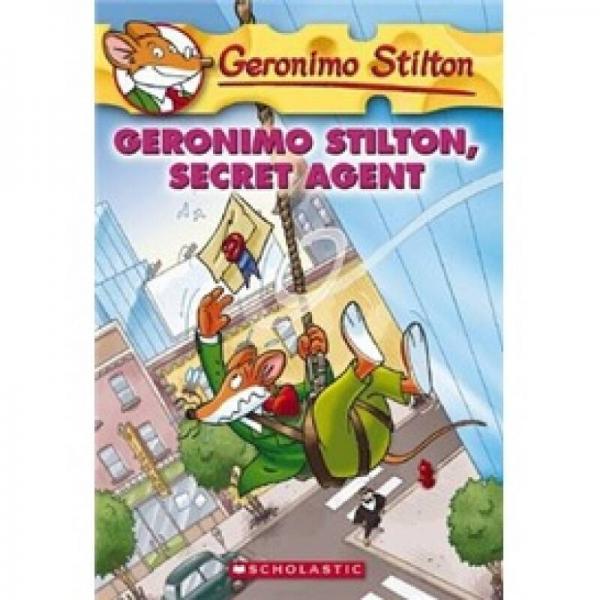 Geronimo Stilton #34: Geronimo Stilton, Secret Agent  老鼠记者34：杰罗尼摩特工