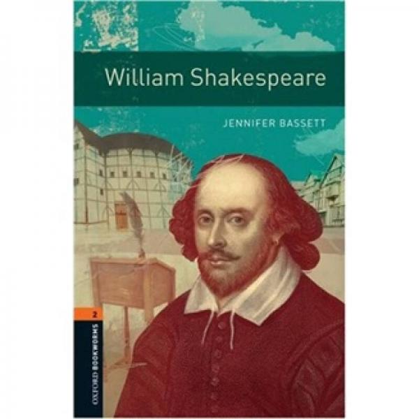 William Shakespeare[牛津書蟲系列 第三版 第二級:莎士比亞]