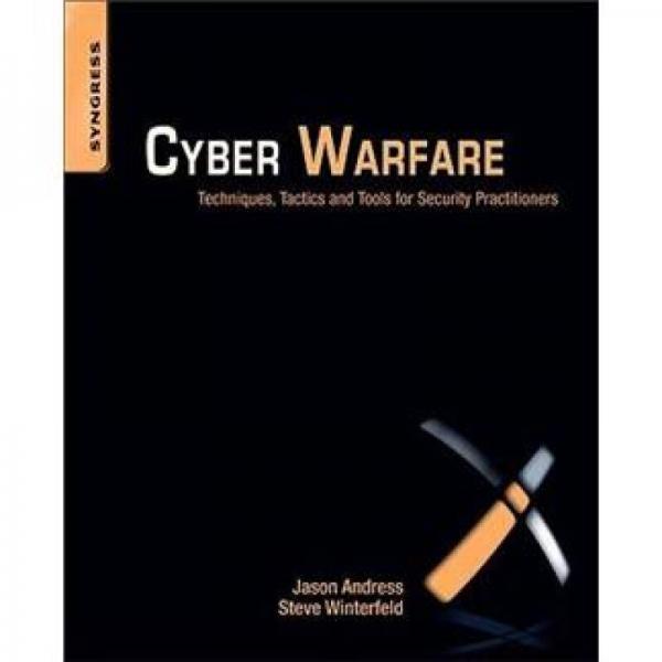 Cyber Warfare 网络战：安全从业人员用技术、战术和工具