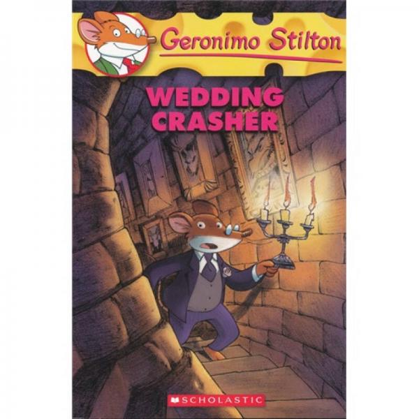 Geronimo Stilton #28: Wedding Crasher  老鼠记者系列#28：婚礼上的不速之客  