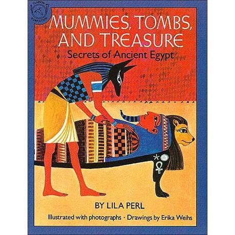 Mummies,Tombs,andTreasure:SecretsofAncientEgypt(Vol1)