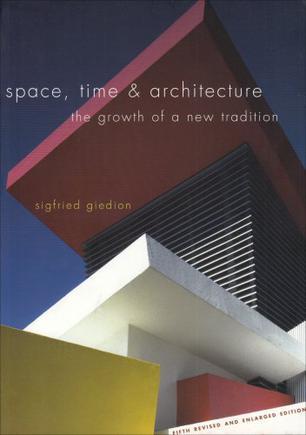 Space, Time and Architecture：Space, Time and Architecture