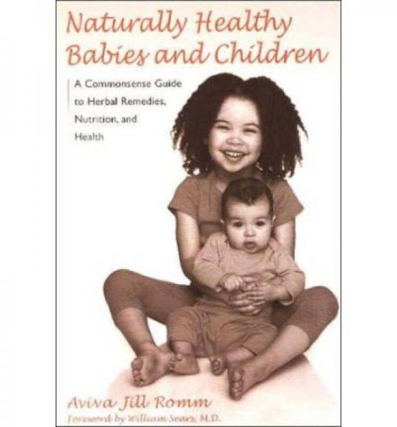 Naturally Healthy Babies and Children: A Commons
