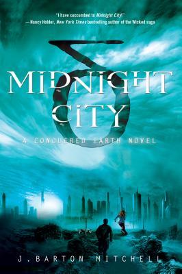 MidnightCity:AConqueredEarthNovel