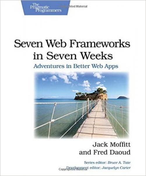Seven Web Frameworks in Seven Weeks  Adventures 
