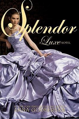 Splendor:ALuxeNovel