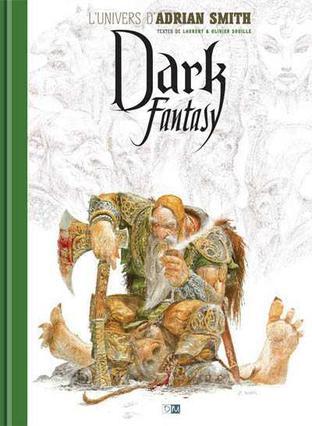 Dark Fantasy：L'univers d'Adrian Smith