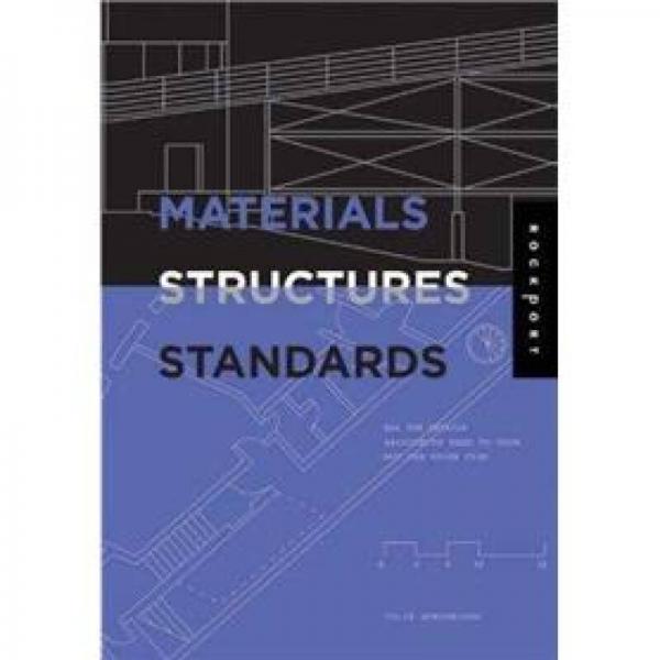 Materials, Structures, and Standards