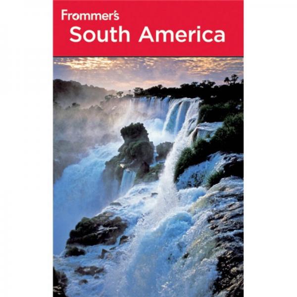 Frommer's South America, 5th Edition[Frommer 南美旅游指南　第5版]