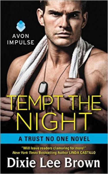 Tempt the Night  A Trust No One Novel
