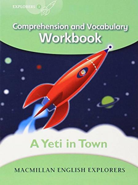 Explorers 3: A Yeti In Town Workbook