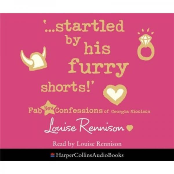 Confessions of Georgia Nicolson (7) - 'startled by his furry shorts!' [Audio CD]