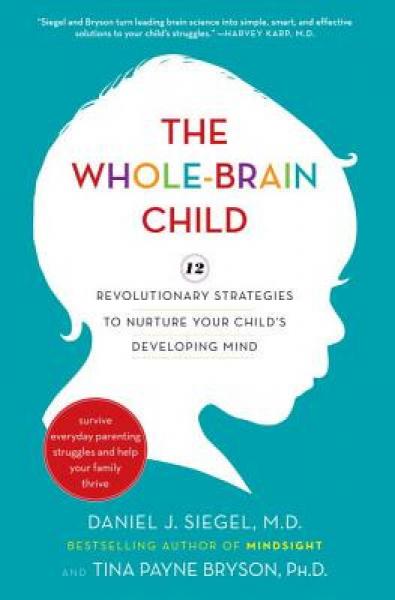 The Whole-Brain Child：The Whole-Brain Child