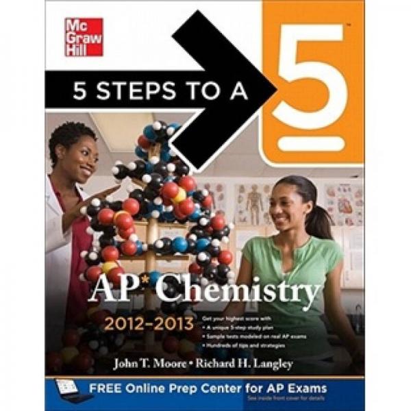 5 Steps to a 5 AP Chemistry, 2012-2013 Edition[AP高分五步指南：化學(2012-2013)]