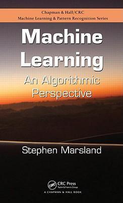 Machine Learning：An Algorithmic Perspective
