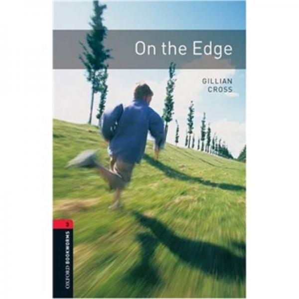 Oxford Bookworms Library Third Edition Stage 3: On the Edge