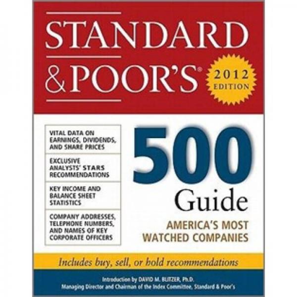 Standard and Poor's 500 Guide, 2012 Edition