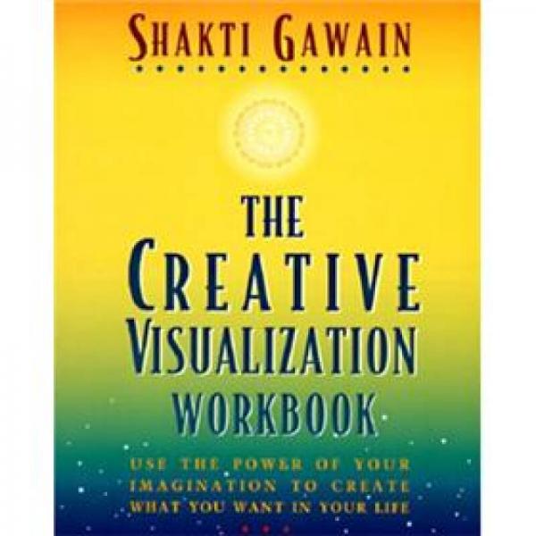 The Creative Visualization: Workbook