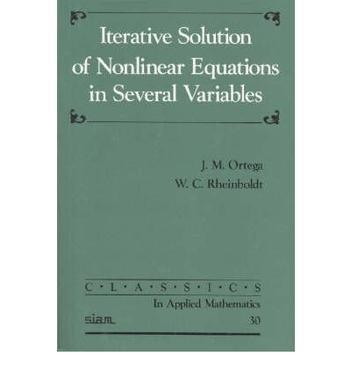 Interative Solution of Nonlinear Equations in Several Variables