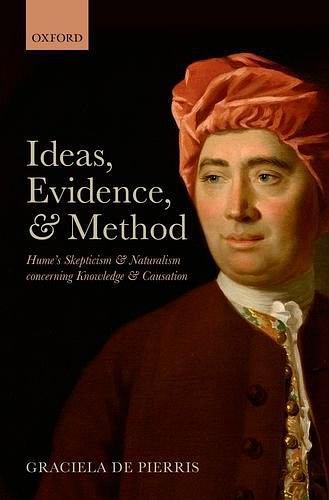 Ideas, Evidence, and Method：Hume's Skepticism and Naturalis