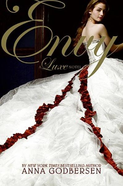 Envy: A Luxe Novel[華麗陰謀]