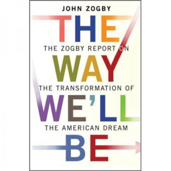 The Way We'LL be