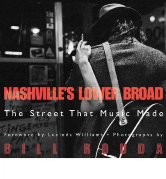 Nashville's Lower Broad  The Street That Music M