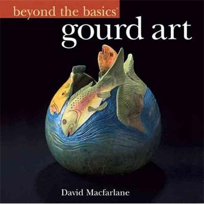 BeyondtheBasics:GourdArt