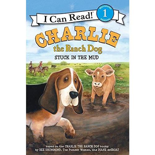 Charlie the Ranch Dog: Stuck in the Mud (I Can Read Level 1)查理掉入泥潭