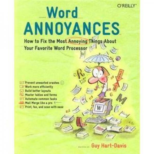 Word Annoyances: How to Fix the Most Annoying Things About Your Favorite Word Processor