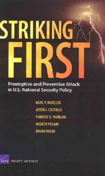 Striking First: Preemptive and Preventive Attack