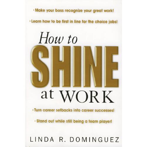 How to shine at work 
