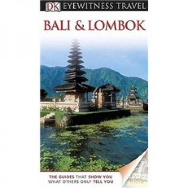 DK Eyewitness Travel Guide: Bali and Lombok