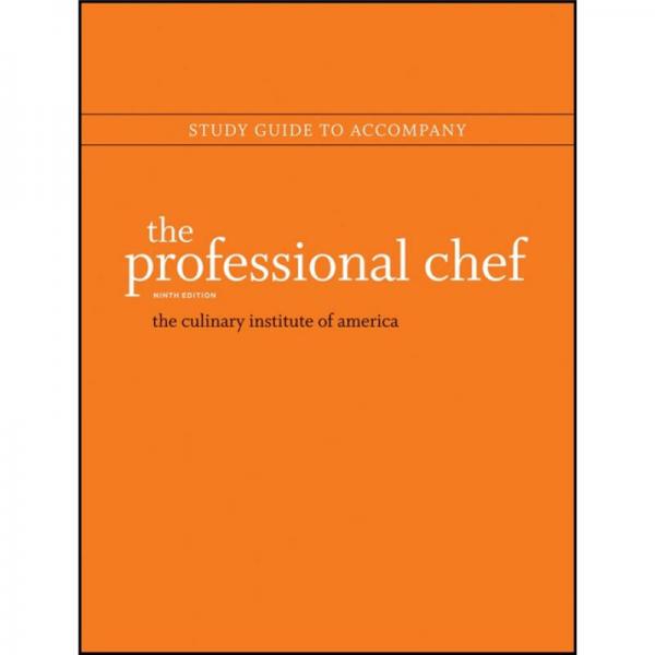 The Professional Chef, Study Guide, 9th Edition[专业厨师研究指南]
