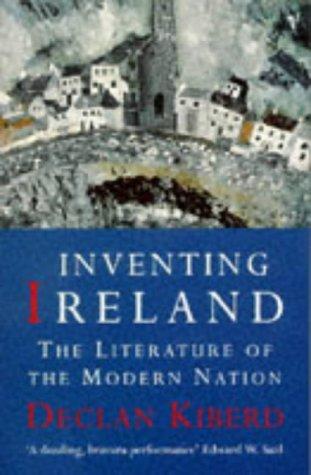 Inventing Ireland：The Literature of a Modern Nation