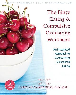 TheBingeEating&CompulsiveOvereatingWorkbook