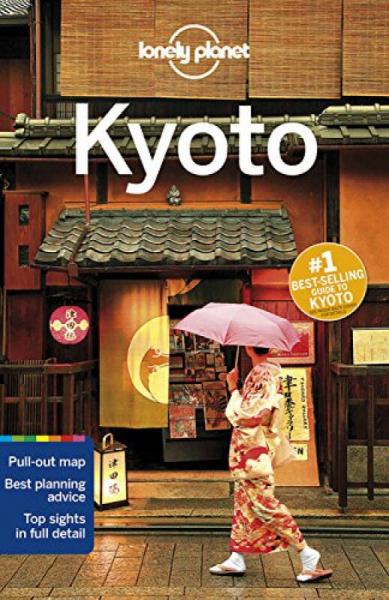 Lonely Planet Kyoto孤独星球旅行指南：京都