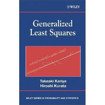 GeneralizedLeastSquares(WileySeriesinProbabilityandStatistics)