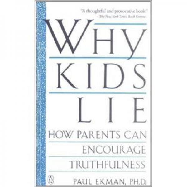 Why Kids Lie：How Parents Can Encourage Truthfulness