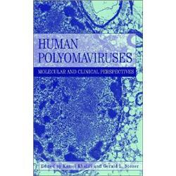 HumanPolyomaviruses:MolecularandClinicalPerspectives