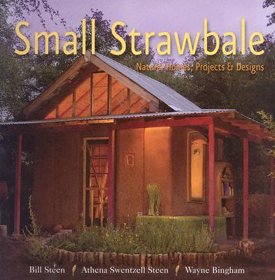 SmallStrawbale:NaturalHomes,Projects&Designs