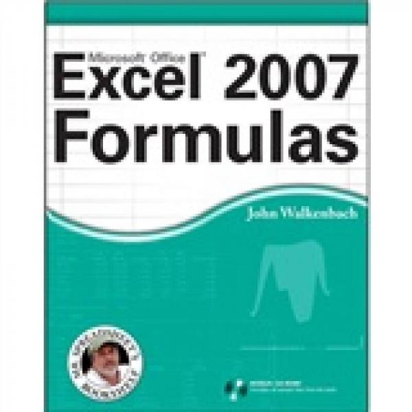 Excel 2007 Formulas (Mr. Spreadsheet's Bookshelf)