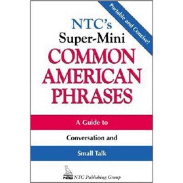 NTCS SUPER MINI: COMMON AMERICAN PHRASES