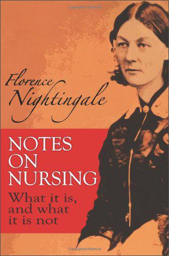 NotesonNursing:Whatitis,andWhatitisNot(DoverBooksonBiology)